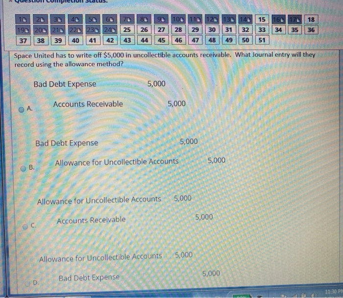 write-off method. They have an actual bad debt of $500. What Journal