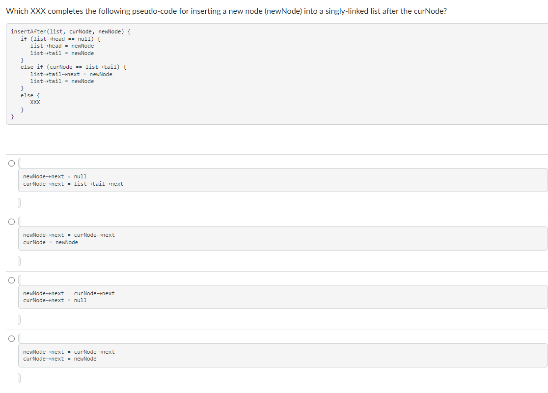  Which XXX completes the following pseudo-code for inserting a new node