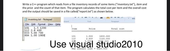  Write a C++ program which reads from a file inventory records