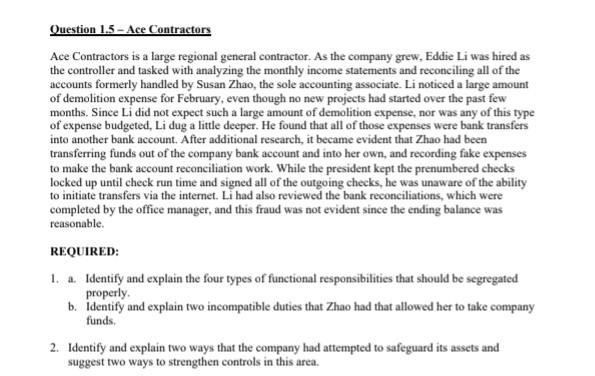  .... Ace Contractors is a large regional general contractor. As the