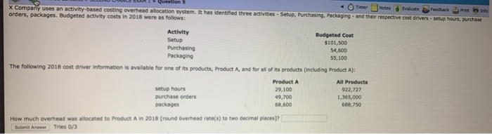  NEEM Iuestions Timer Notes Evaluate Feedback Print Info X Company uses