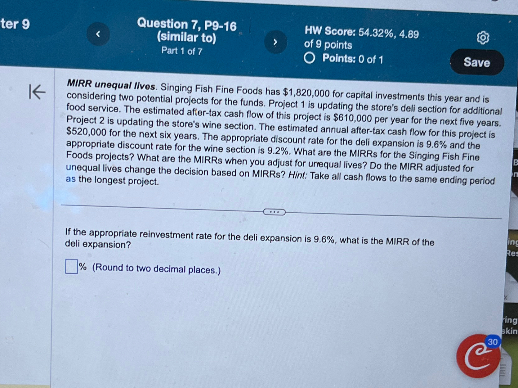  ter 9 Question 7, P9-16 (similar to) HW Score: 54.32%,4.89 Part