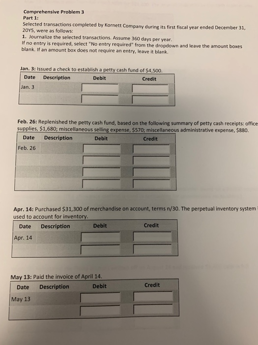  PLEASE HELP!!!!! Read the information. Comprehensive Problem 3 Part 1: Selected