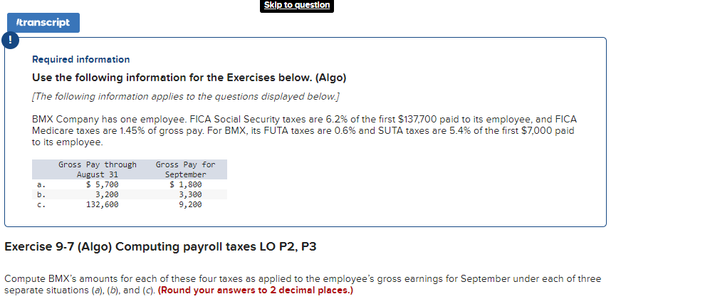  Required information Use the following information for the Exercises below. (Algo)