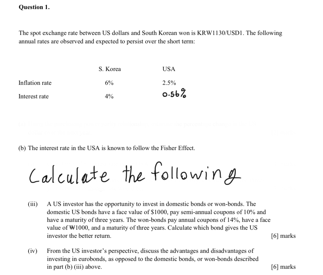  please show all working Question 1. The spot exchange rate between