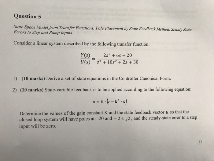 Question 5 State Space Model from Transfer Functions, Pole Placement by