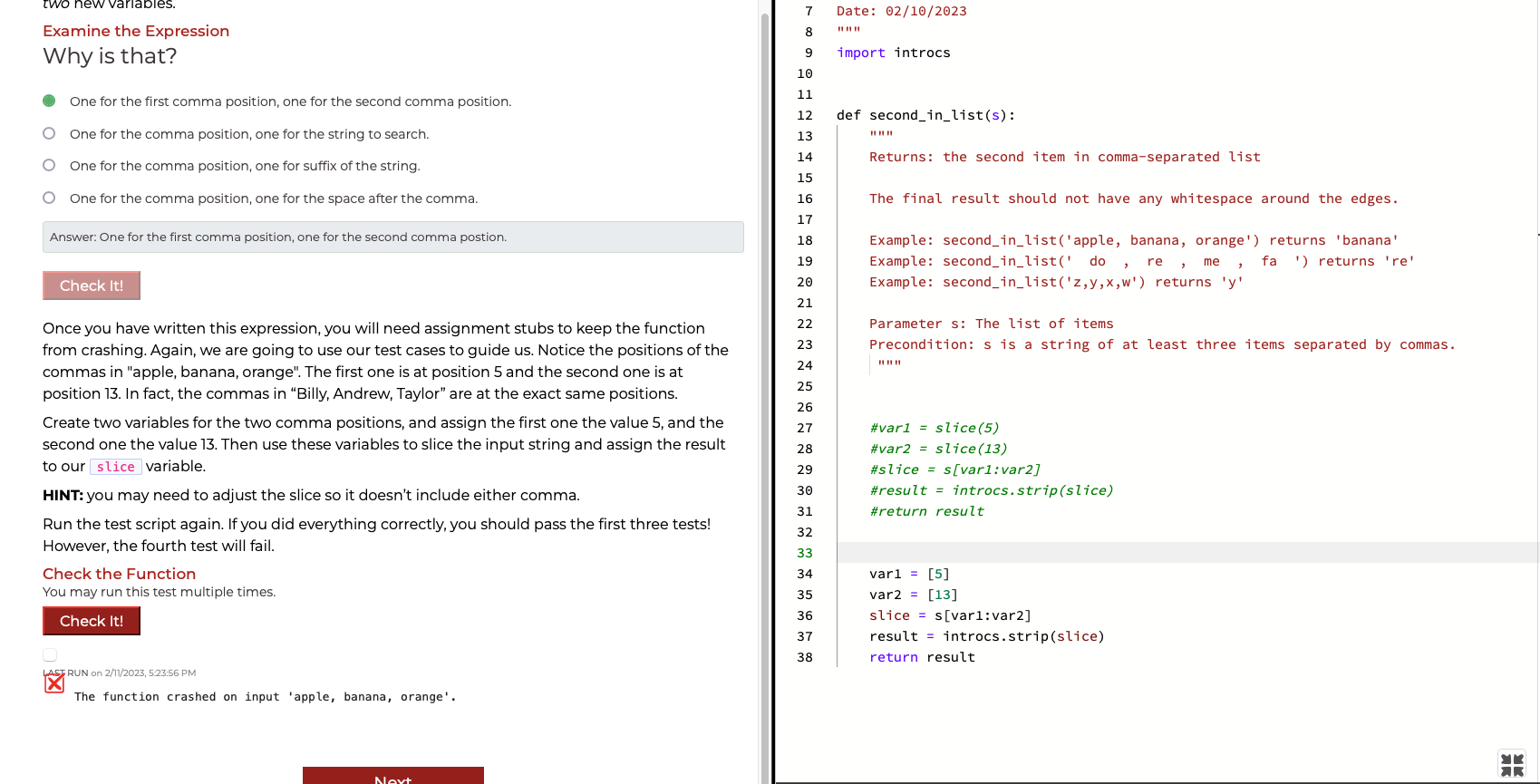14. Create the Slice We called the variable slice because that