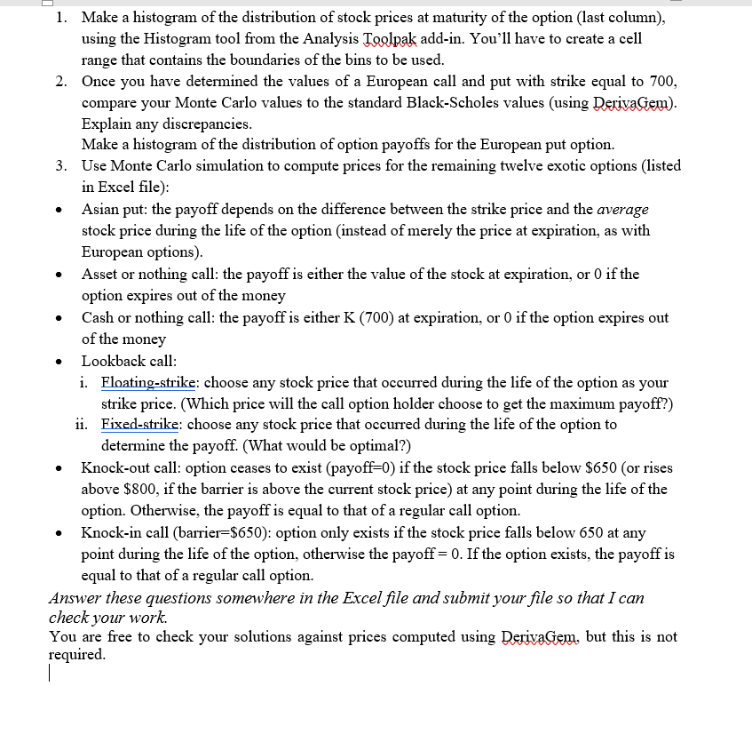 a Monte Carlo simulation to value a European call option on a