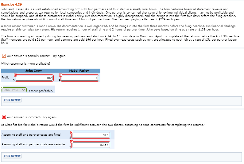 answers in red are wrong. Exercise 4.39 John and Steve CAS is