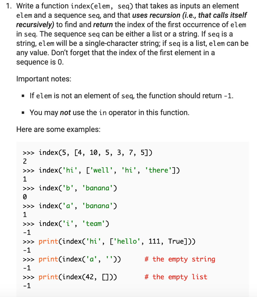 using python 1. Write a function index(elem, seq) that takes as inputs