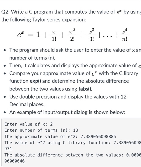  Q2. Write a C program that computes the value of et