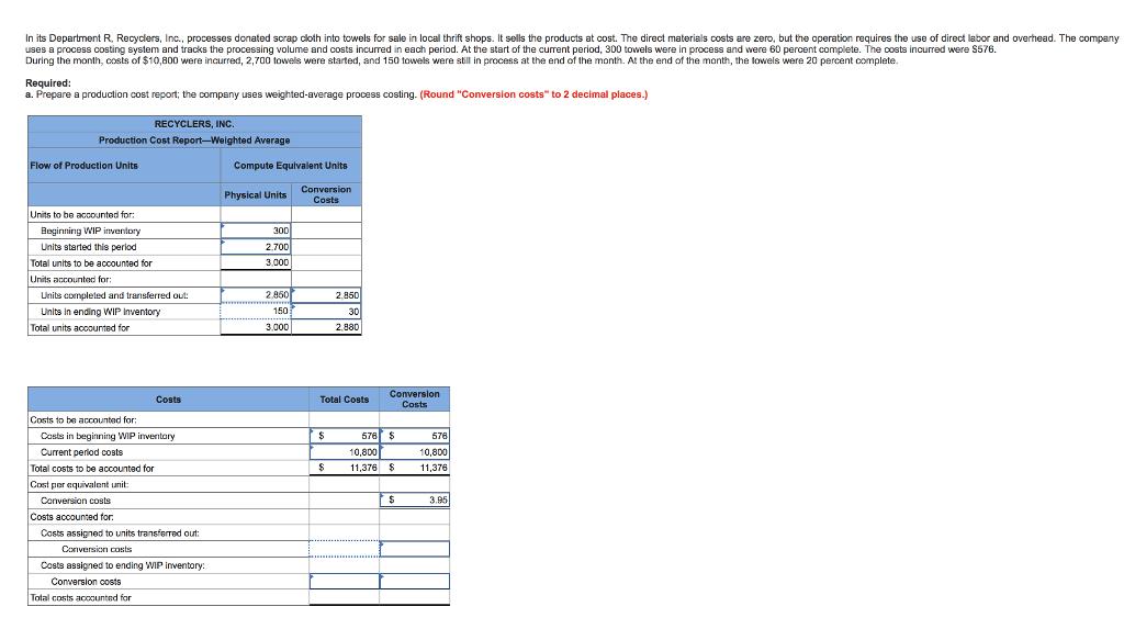 Please help me finish this problem! Thanks! In its Department R, Recyclers,