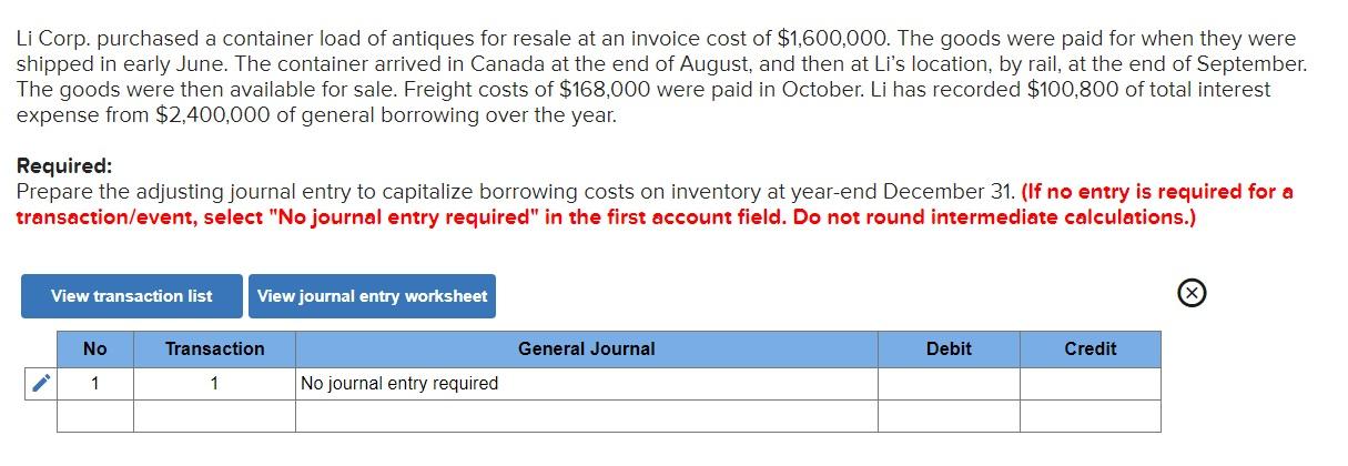 Please answer fast! Li Corp. purchased a container load of antiques for