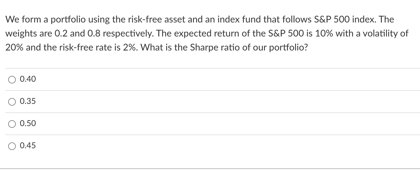 and the risk-free asset. The weights are 0.5,0.4, and 0.1 respectively. Expected