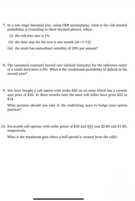 answer these questions please, it is from derivative module 7. In a