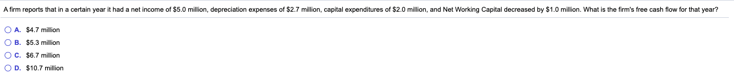  A firm reports that in a certain year it had a