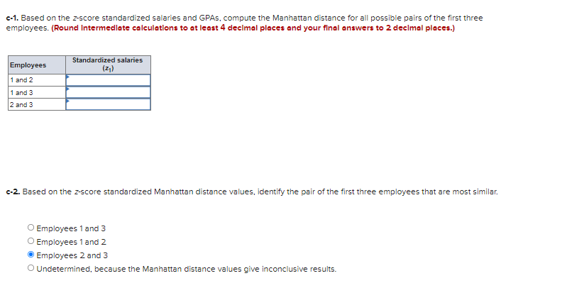 Euclidean distance Employees 1 and 2 1 and 3 2 and 3