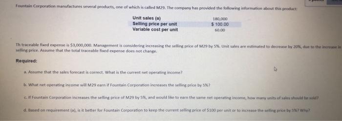  Th traceable fired expense is $3,000,000. Management is considering increasing the