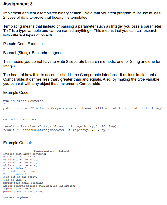 **** In Java with detailed comments **** Assignment 8 Implement and test