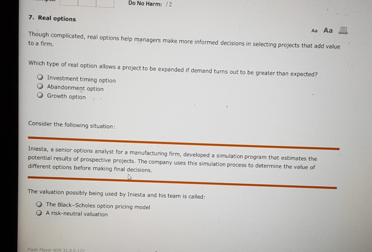 Do No Harm: /2 7. Real options Aa Aa Though complicated,