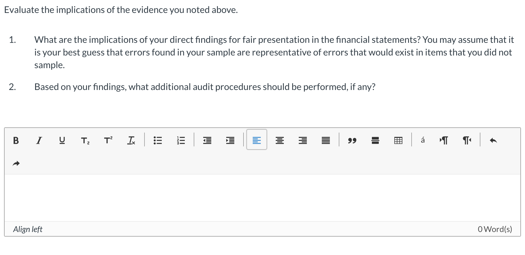 should assume that errors exist in the unsampled portion of the population