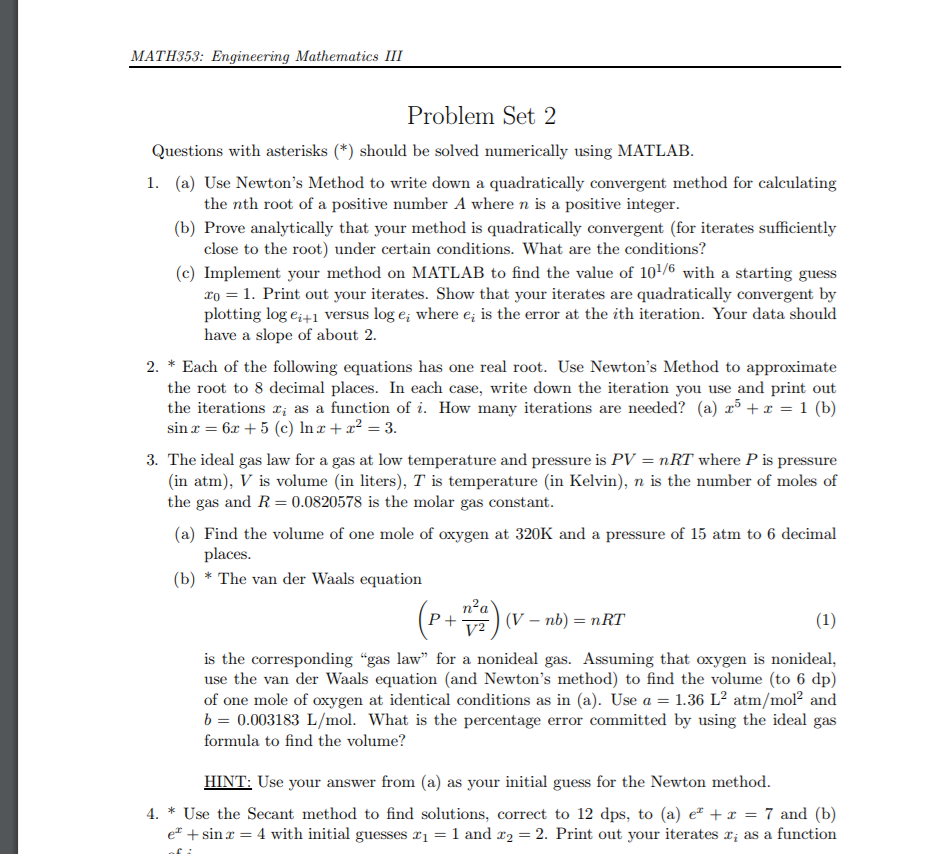Looking for help with question 1 part c and all of question