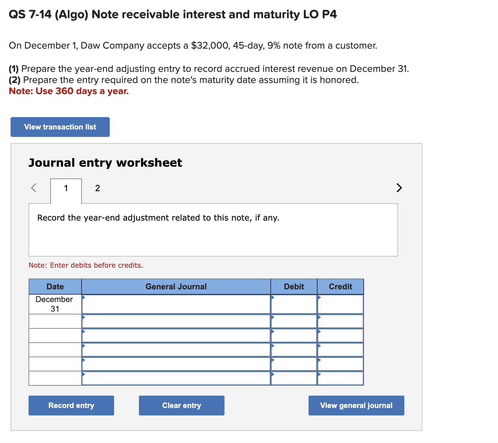  QS 7-14(Algo) Note receivable interest and maturity LO P4 On December