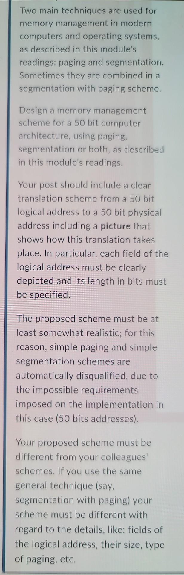  please help Two main techniques are used for memory management in
