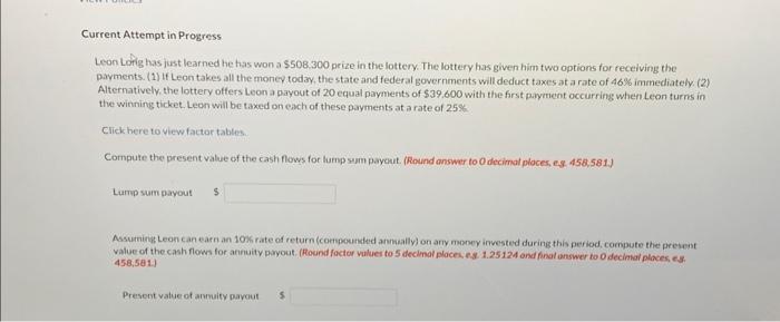  urrent Attempt in Progress Leon Lorig has just learned he has