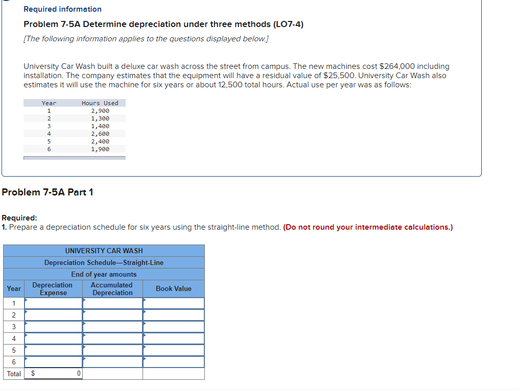 Problem 7-5A Determine depreciation under three methods (LO7-4) [The following information