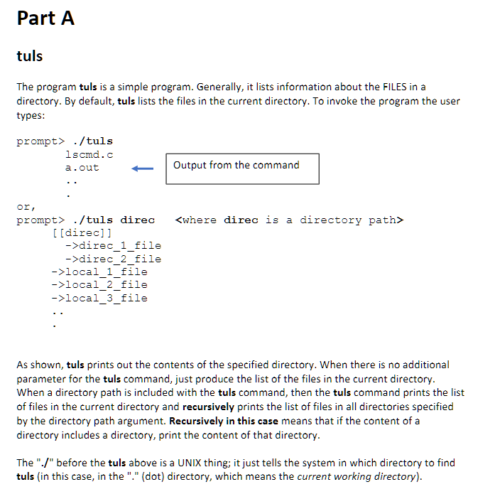 Part A tuls - correctly uses the library functions scandir(), opendir(), readdir()