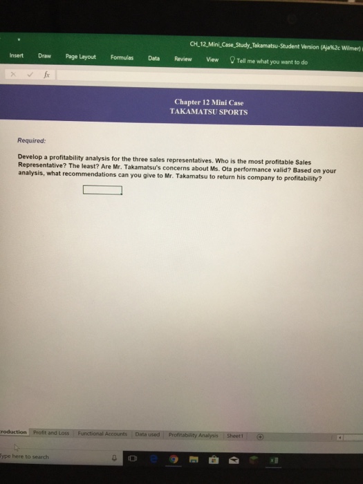  CH.12 Mini, Case Study Takamatsu-Student Version (jae2c Wilmer) Insert Draw Page