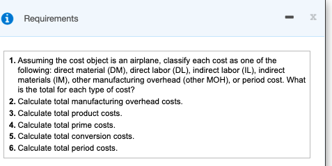 * Requirements X 1. Assuming the cost object is an airplane,