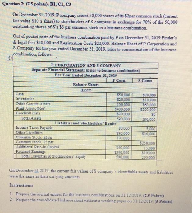  Question 2: (7.5 points): B1, C1, C3 On December 31, 2019,