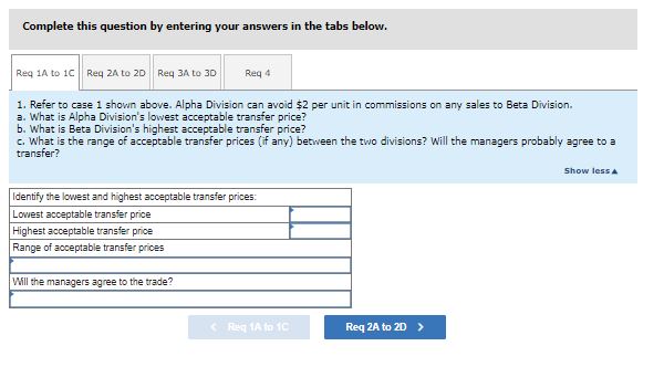 Alpha and Beta are divisions within the same company. The managers of