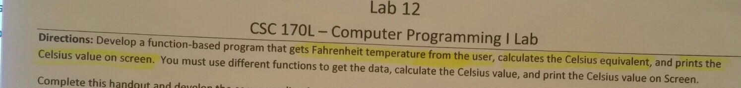  Lab 12 CSC 170L - Computer Programming I Lab Directions: Develop