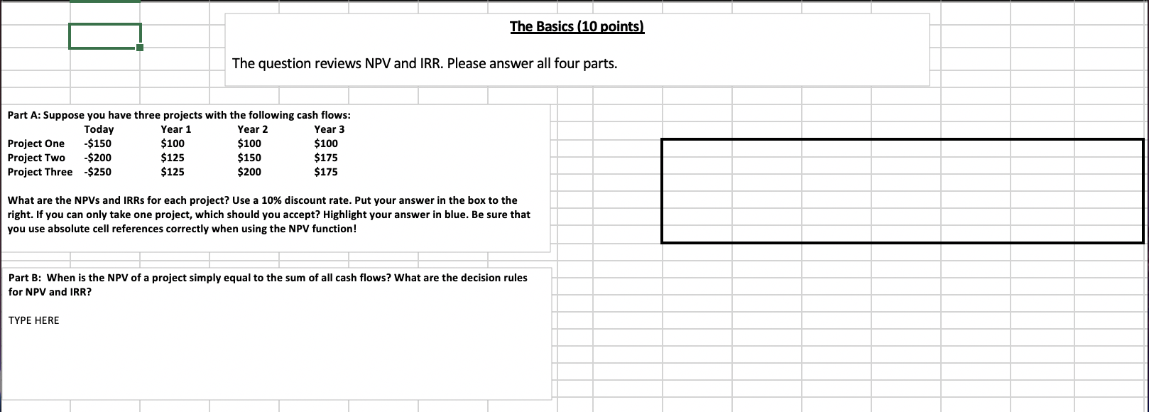 Please show excel formulas/functions The Basics (10 points) The question reviews
