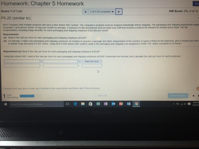  BUB Company sets multiple products and uses a time-driven ABC system.
