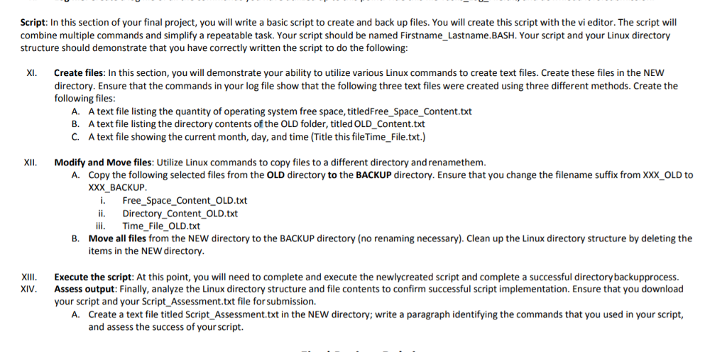 I need help with Linux. Please see below for the required script.