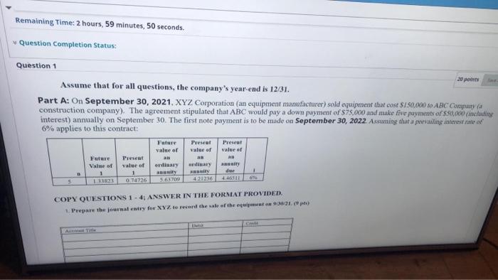  Remaining Time: 2 hours, 59 minutes, 50 seconds. Question Completion Status: