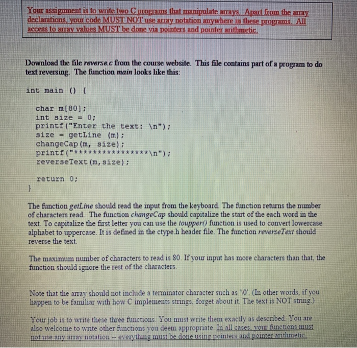  Your assignment is to write two C programs that manipulate arrays.