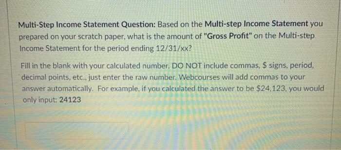 profit, opera- income, and net income after taxes. Adjusted Trial Balance As