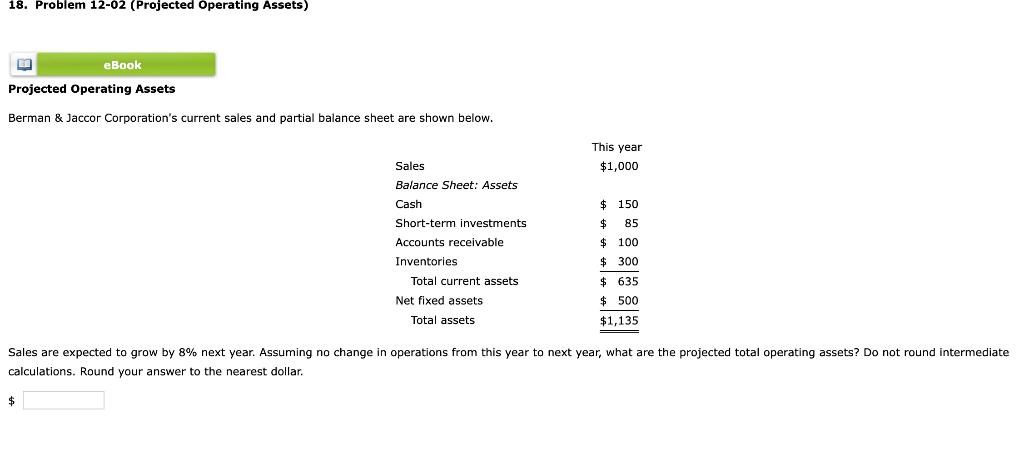  18. Problem 12-02 (Projected Operating Assets) Projected Operating Assets Berman \&