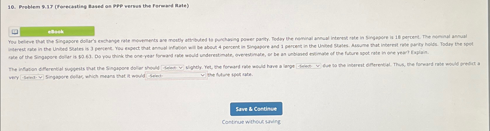  Problem 9.17(Forecasting Based on PPP versus the Forward Rate) The inflation