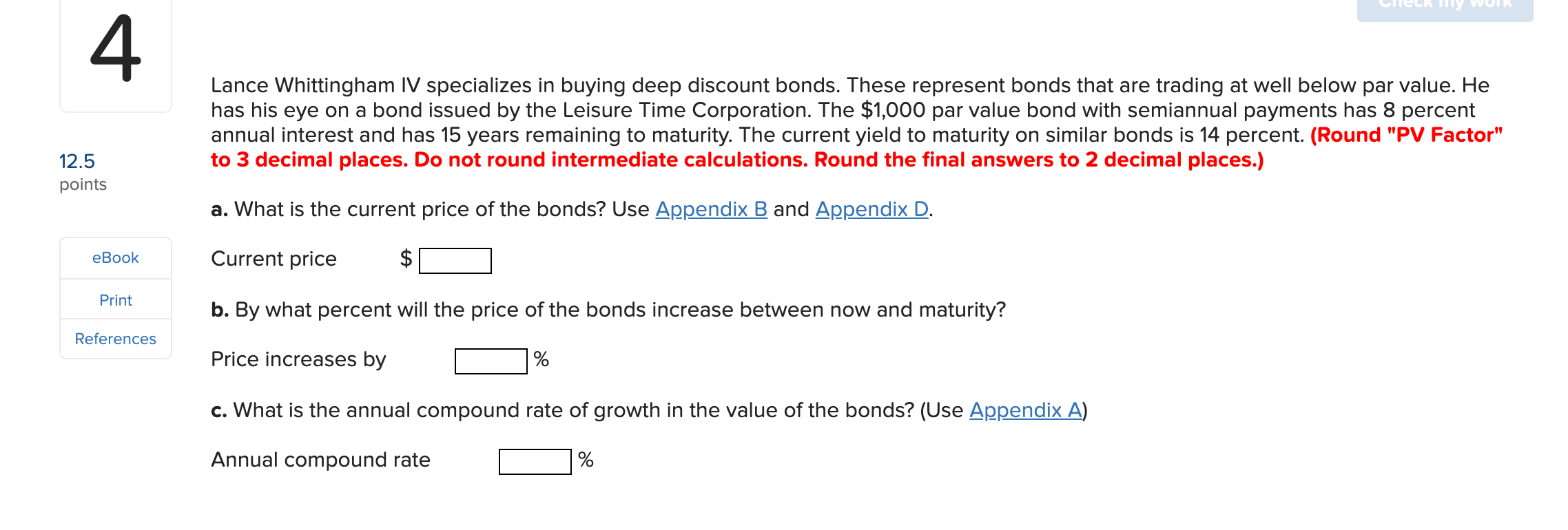 Use Appendix B and Appendix D. 12.5 points Compute the price of