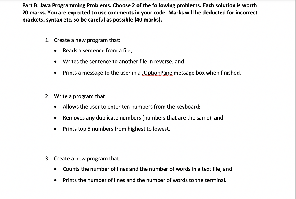  Part B: Java Programming Problems. Choose 2 of the following problems.