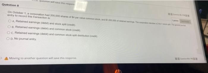  question wave is respons Question 8 On October 1, a corporation