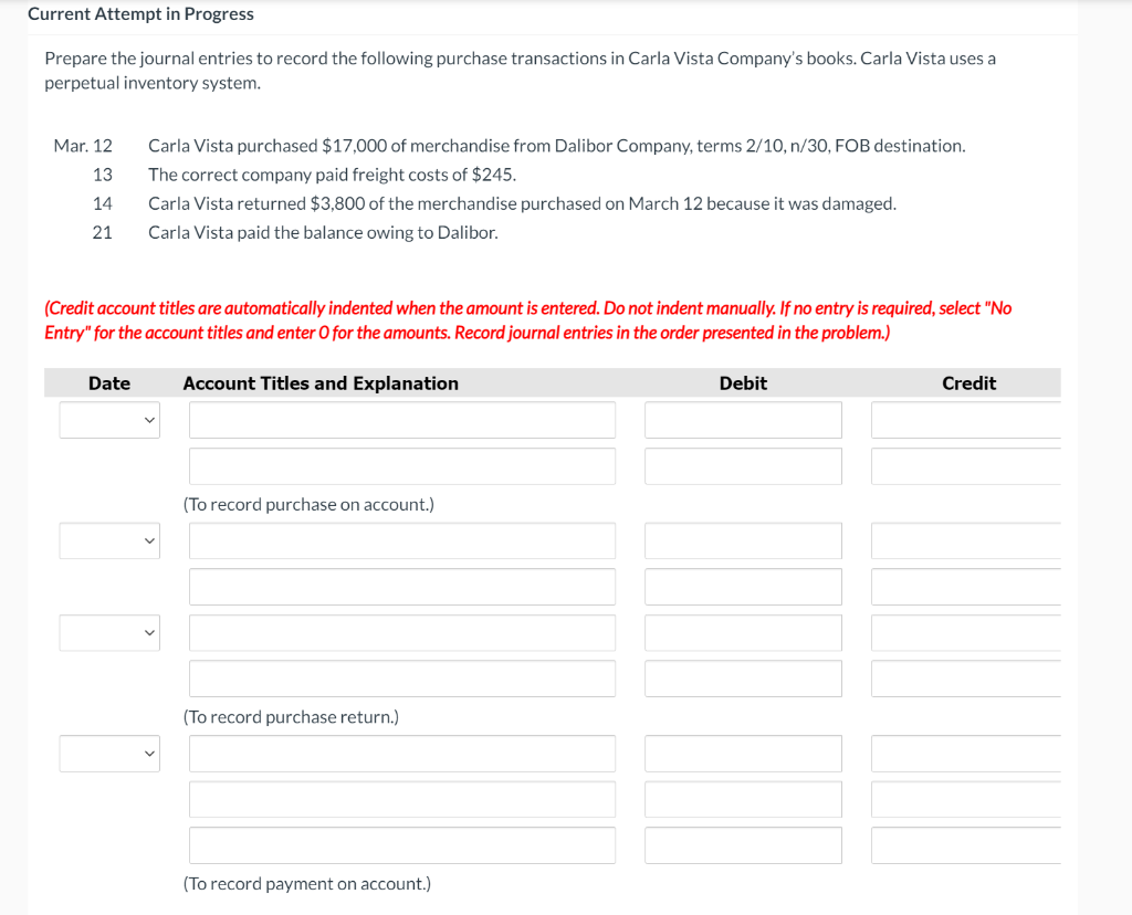 Current Attempt in Progress Prepare the journal entries to record the