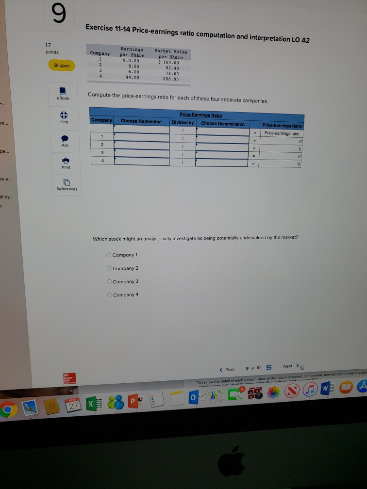  Exercise 11-14 Price-earnings ratio computation and interpretation LO A2 points Company