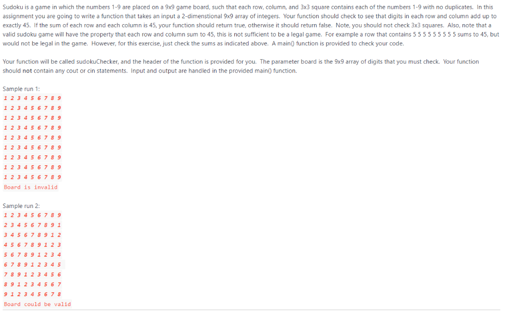  #include using namespace std; bool sudokuChecker(int board[][9]) { // Your code